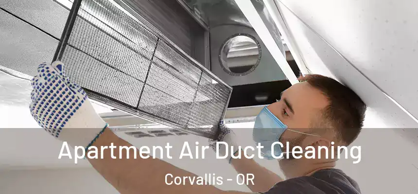  Apartment Air Duct Cleaning Corvallis - OR